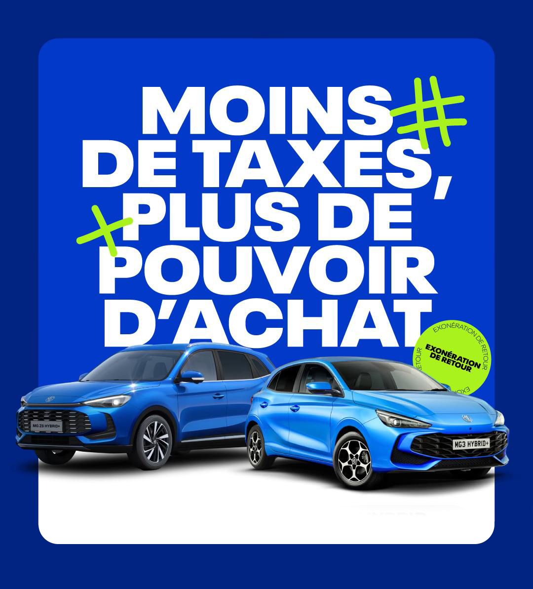 MG Motor - Moins de taxes, plus de pouvoir d'achat